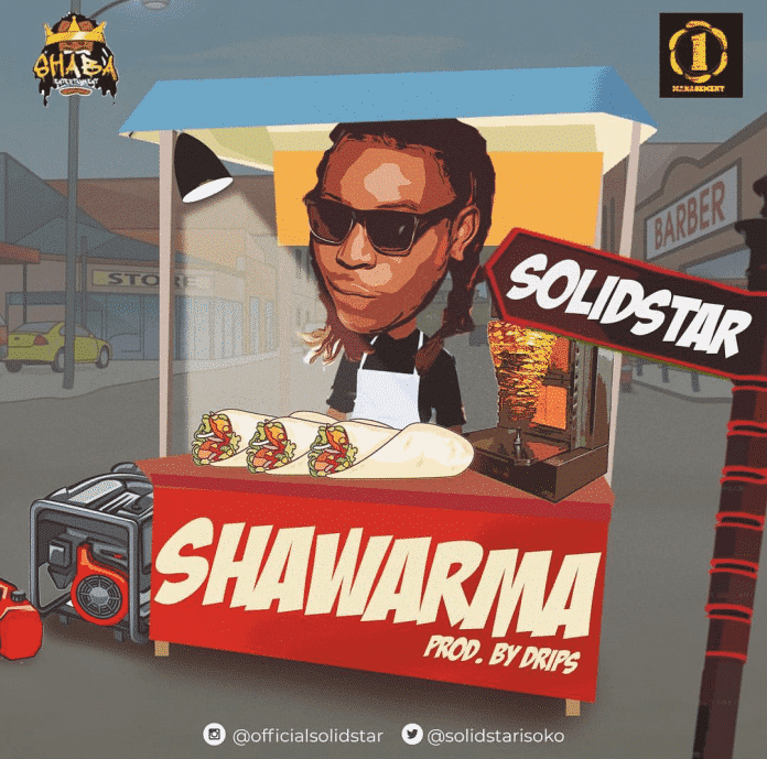 Solidstar – Shawarma [AuDio]