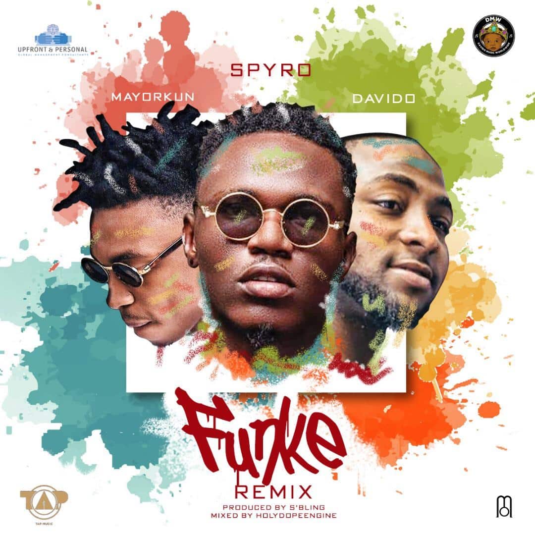 Spyro – Funke (Remix) ft Davido & Mayorkun [AuDio]