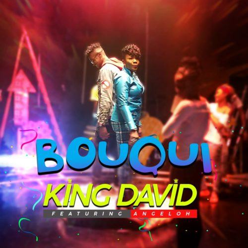 Bouqui – King David ft Angeloh