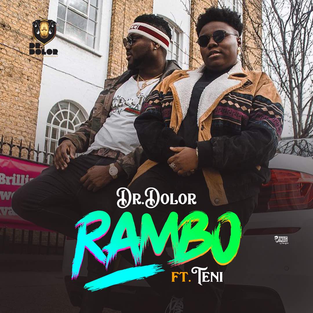 Dr. Dolor & Teni – Rambo [ViDeo]