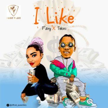 Fairy & Tekno – I Like [AuDio]