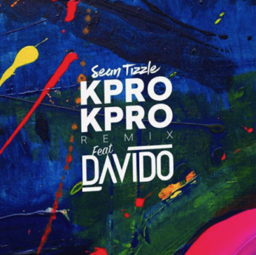 Sean Tizzle – Kpro Kpro (Remix) ft Davido [AuDio]