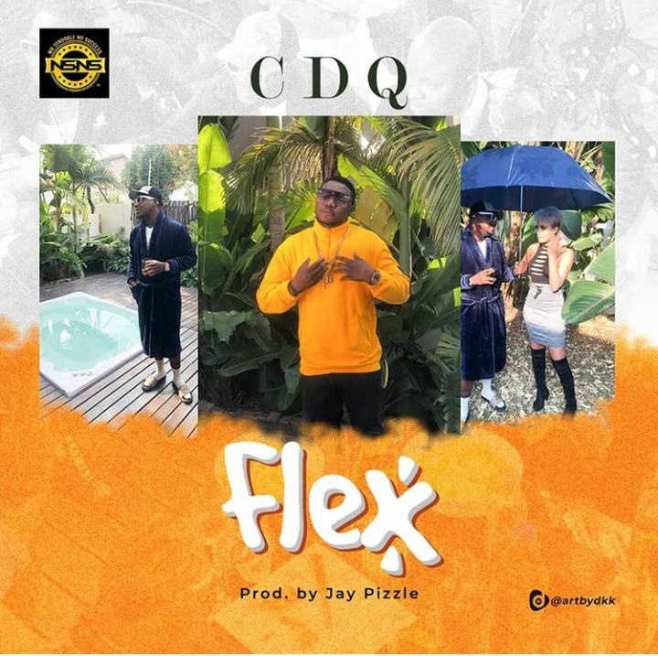 CDQ – Flex [ViDeo]