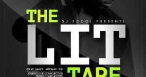 DJ ECool - TheLitTape [MixTape]