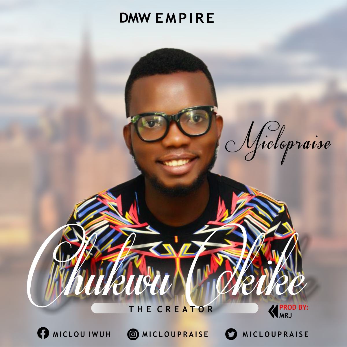 Micloupraise - Chukwu Okike [AuDio]