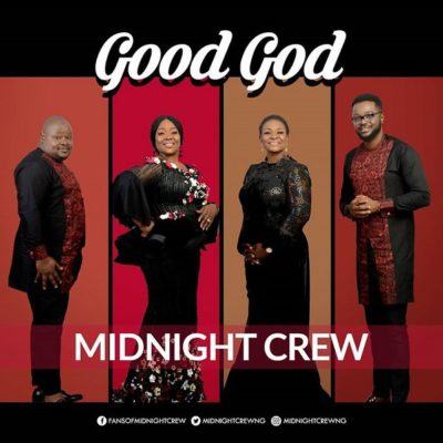 Midnight Crew – Good God [AuDio]