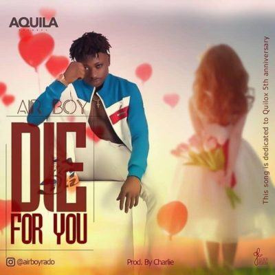 Airboy – Die For You [AuDio]