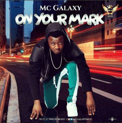Mc Galaxy – On Your Mark [AuDio]