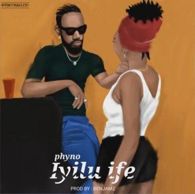 Phyno – Iyilu Ife [AuDio]