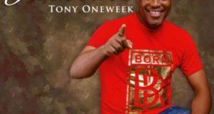 Tony Oneweek – Jubilate [AuDio]