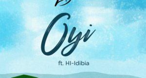 2Baba – Oyi ft HI-Idibia