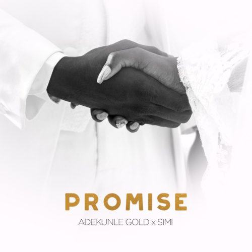 Adekunle Gold & Simi – Promise [AuDio]