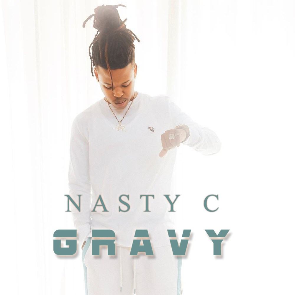 Nasty C – Gravy [AuDio + ViDeo]