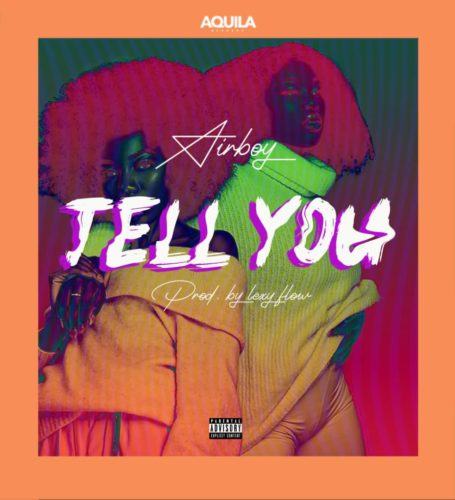Airboy – Tell You [AuDio]
