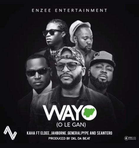 Kaha – Wayo ft Eldee, General Pype, Sean Tero & Jahborne