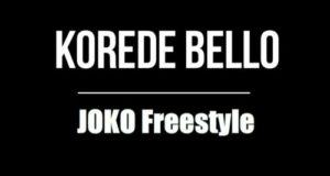 Korede Bello – Joko Freestyle [AuDio]