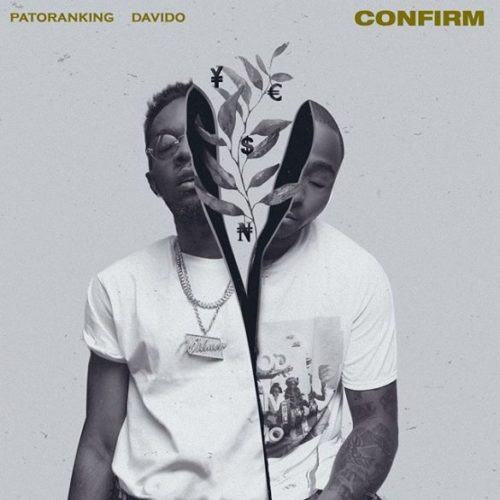 Patoranking – Confirm ft Davido [AuDio]