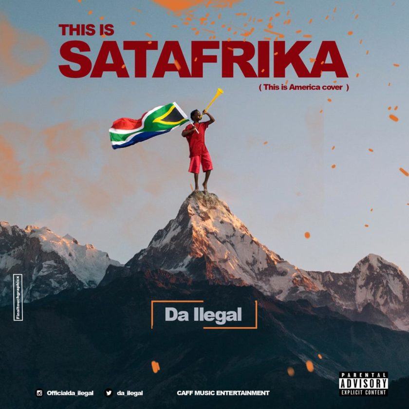 Da Ilegal - This is Satafrika [AuDio]