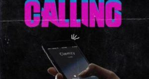 Clemzy – Calling ft L.A.X & Ycee [AuDio]