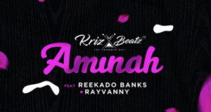 Kriz Beatz, Reekado Banks & Rayvanny – Aminah [AuDio]