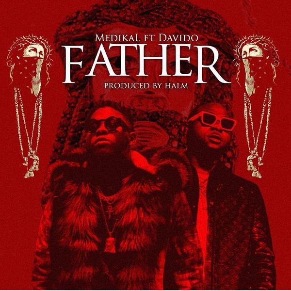 Medikal – Father ft Davido [AuDio]