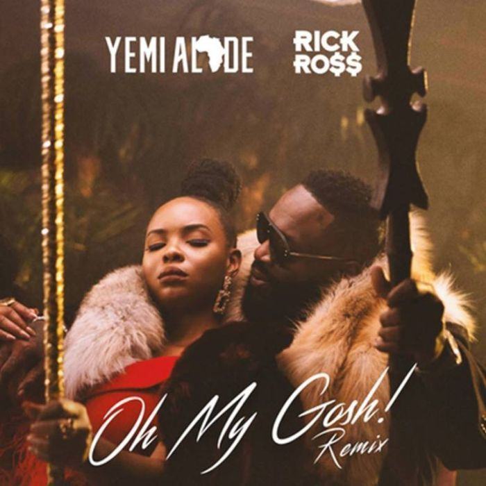 Yemi Alade & Rick Ross – Oh My Gosh (Remix) [AuDio]