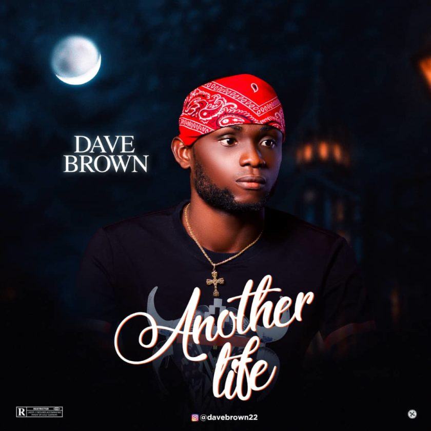 Dave Brown - Another Life [AuDio]