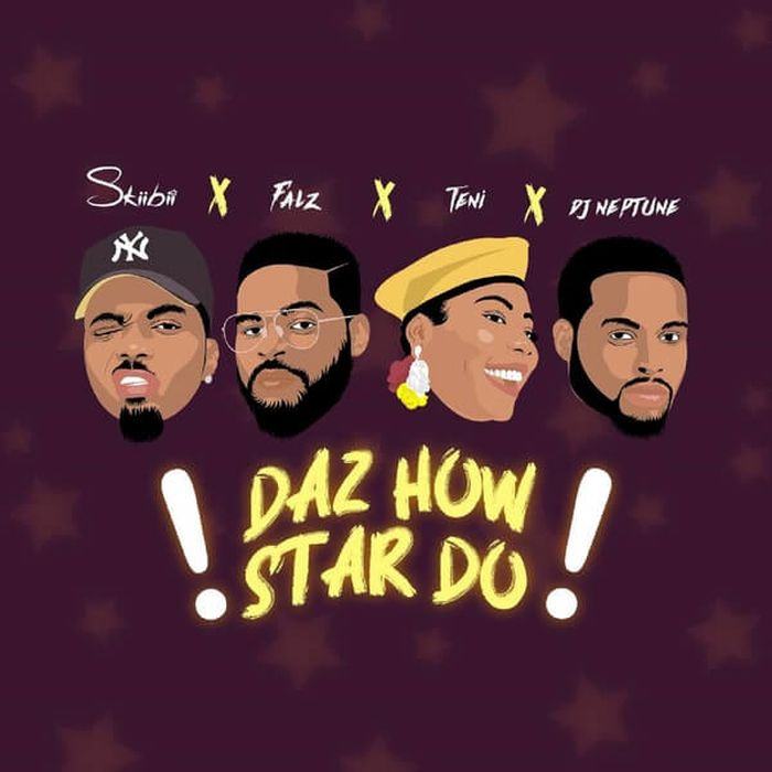 Falz, Teni, DJ Neptune & Skiibii – Daz How Star Do [AuDio]