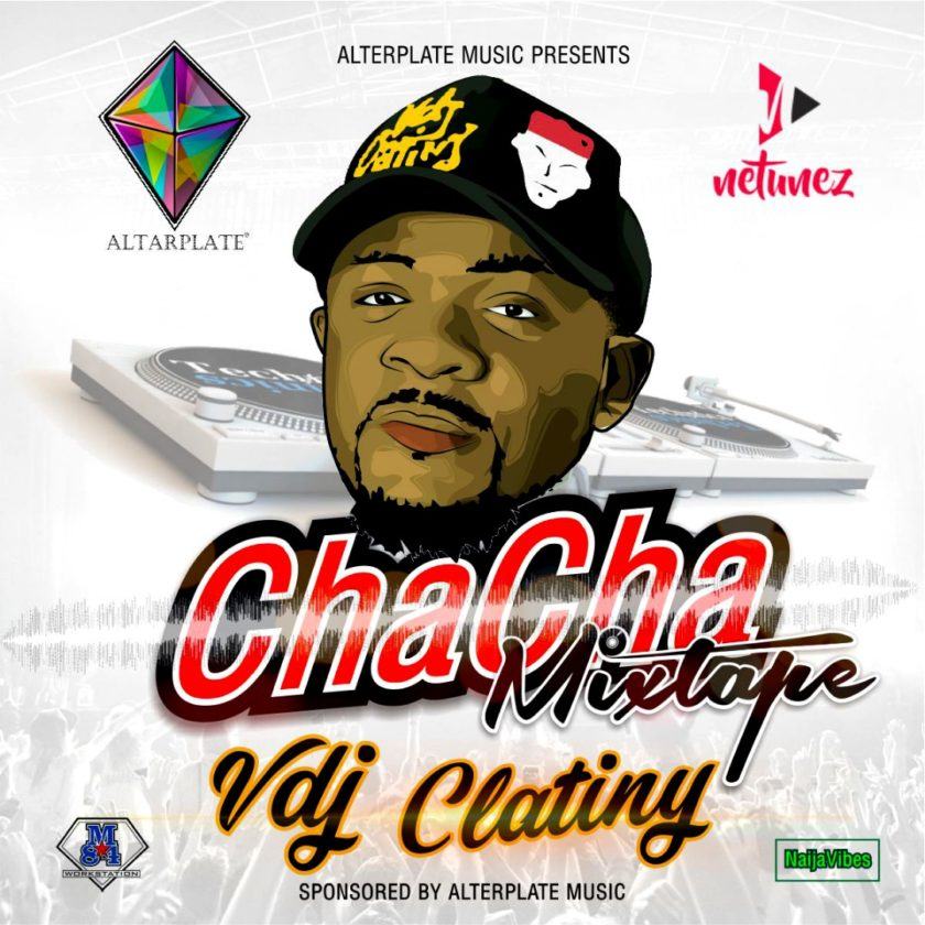 VDj Clatiny - Chacha [MixTape]