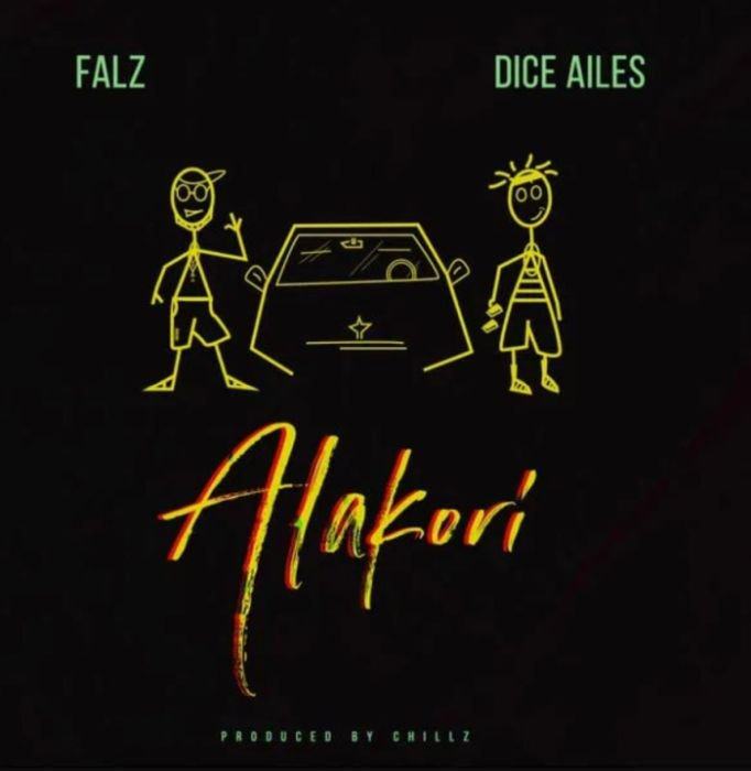 Falz & Dice Ailes – Alakori [AuDio]