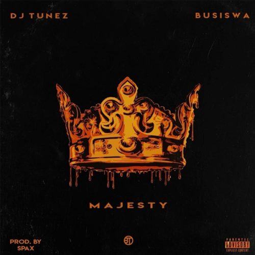 DJ Tunez & Busiswa – Majesty [AuDio]