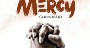Flavour & Semah – MERCY (Acoustic 2019) [AuDio]