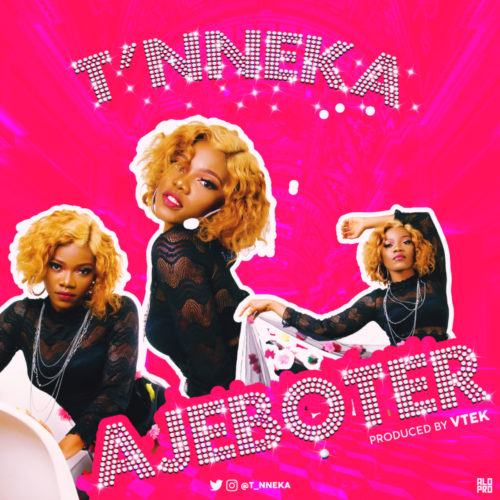 T'Nneka – Ajeboter [AuDio]