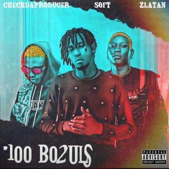 Zlatan & Soft – 100 Bo2uls [AuDio]