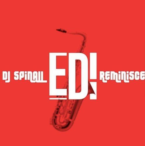 DJ Spinall & Reminisce – Edi [AuDio]