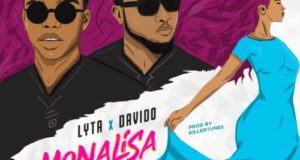 Lyta – Monalisa Remix ft Davido [ViDeo]