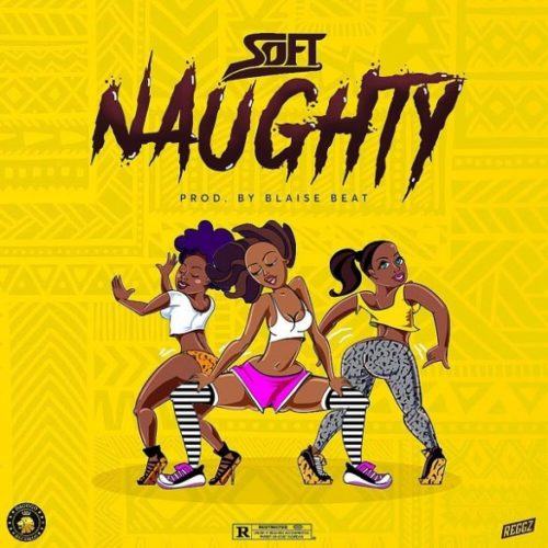Soft – Naughty [AuDio]