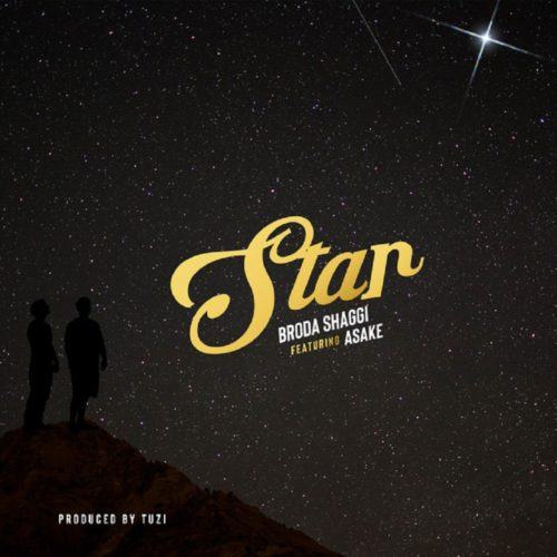 Broda Shaggi - Star ft Asake [AuDio]
