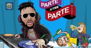 DJ Baddo – Parte After Parte Mix