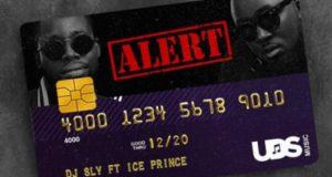 DJ Sly – Alert ft Ice Prince [AuDio]