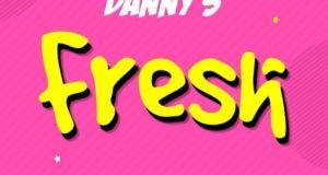 Danny S – Fresh [AuDio]