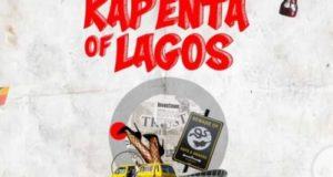 Terry Tha Rapman – Kapenta Of Lagos [AuDio]