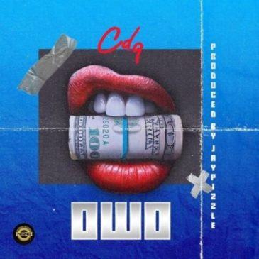 CDQ – Owo [AuDio]