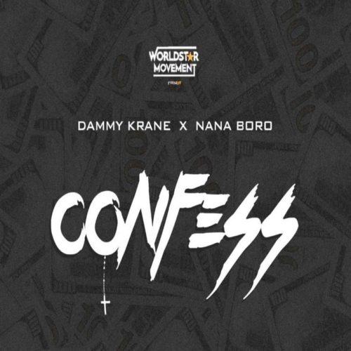 Dammy Krane & Nana Boro – Confess [AuDio]