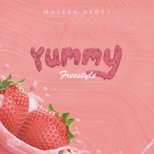 Maleek Berry – Yummy Freestyle [AuDio]
