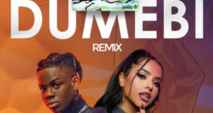 Rema & Becky G – Dumebi Remix [AuDio]
