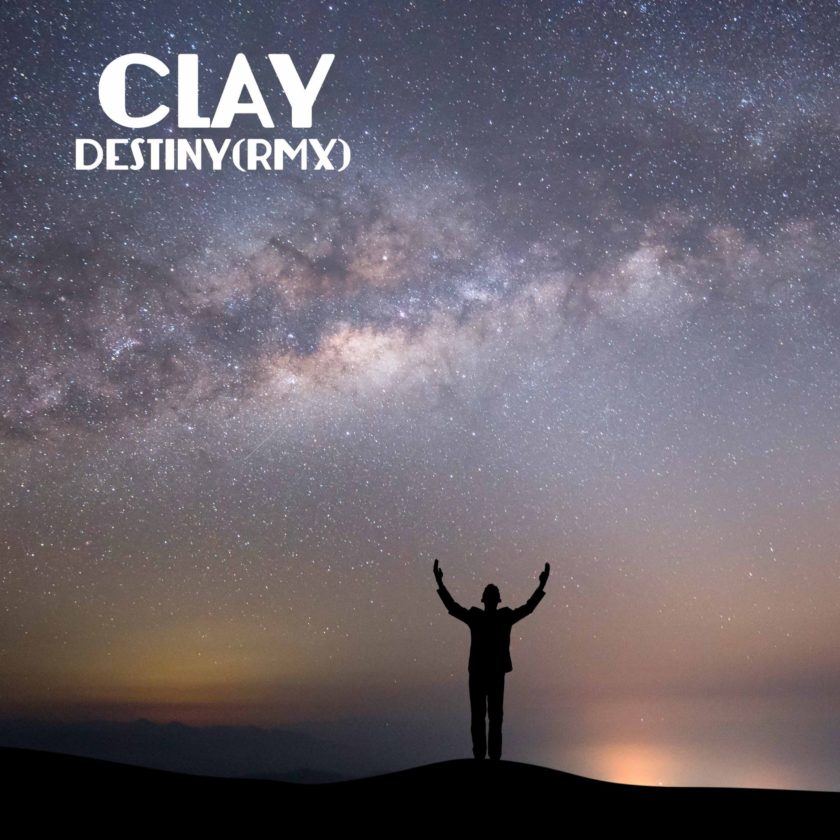 Clay – Destiny (Remix) ft Kel