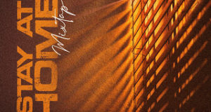 Dj Lawy – Stay At Home MixTape