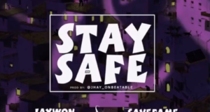 Jaywon & Save Fame – Stay Safe