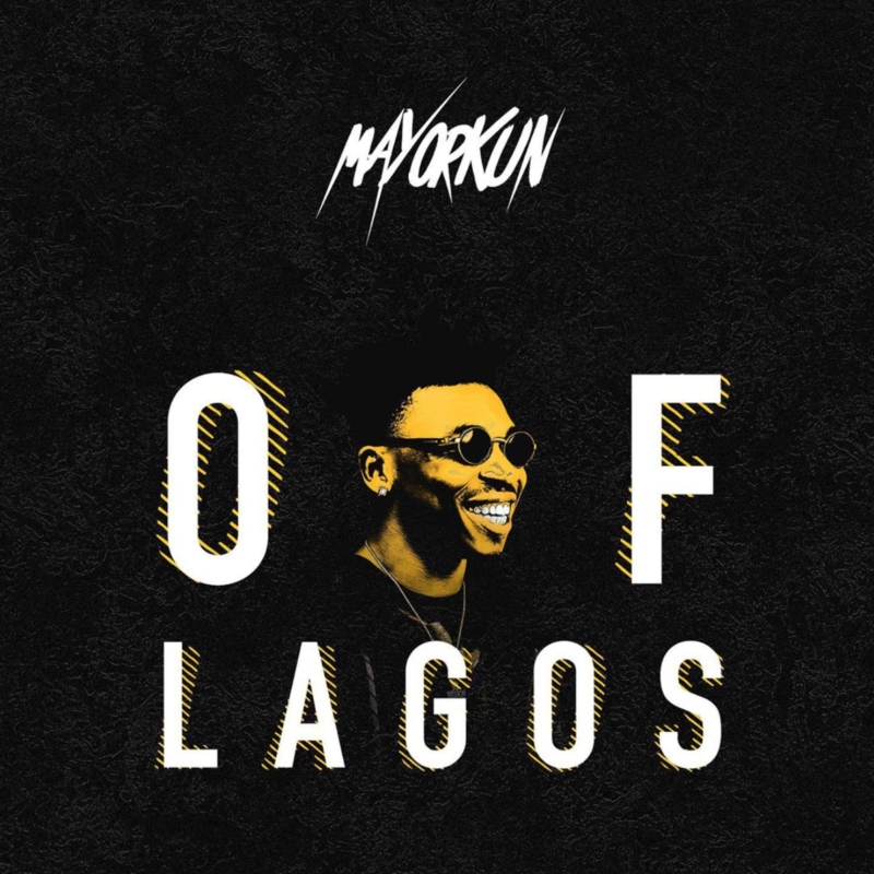 Mayorkun – Of Lagos